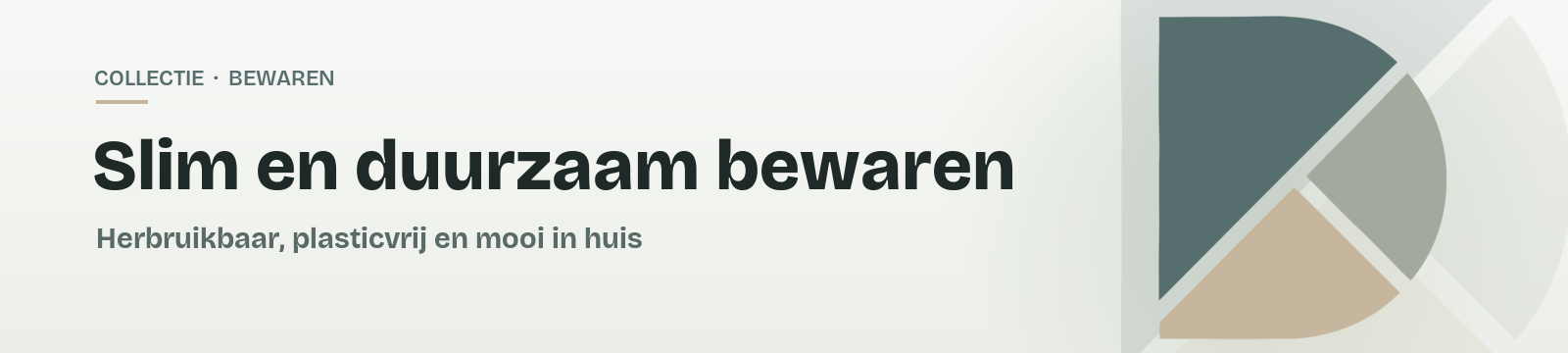 Slim en duurzaam bewaren