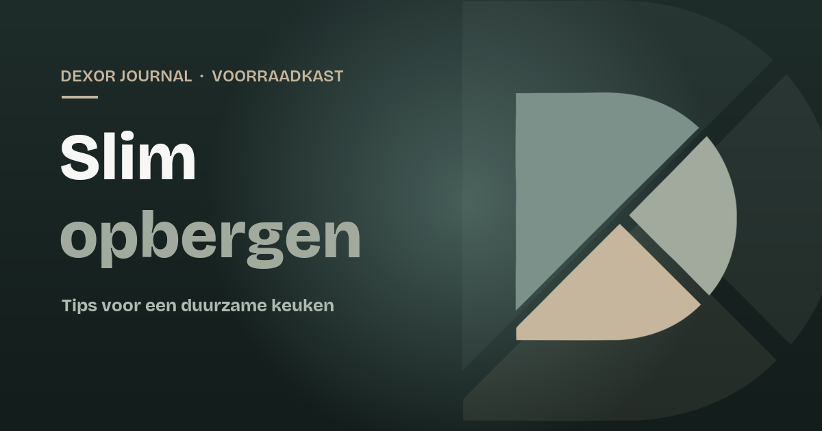 Je voorraadkast organiseren: rust, ruimte en minder verspilling
