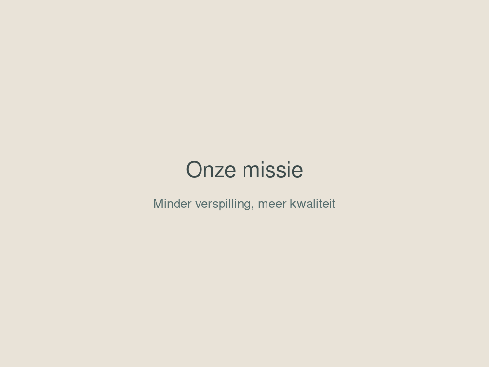 Onze missie